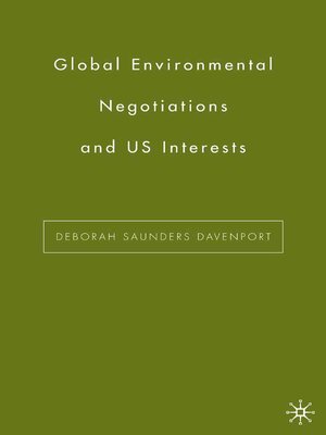 cover image of Global Environmental Negotiations and US Interests